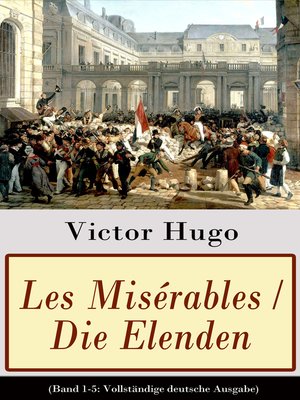 cover image of Les Misérables / Die Elenden (Band 1-5